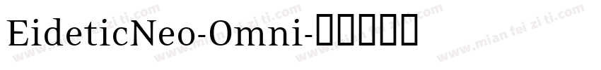EideticNeo-Omni字体转换