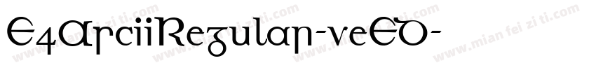 E4AsciiRegular-veED字体转换