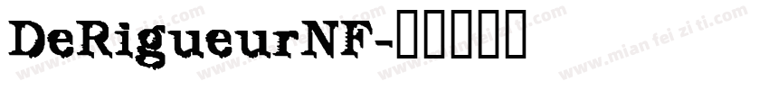DeRigueurNF字体转换