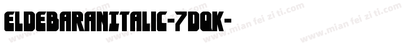 EldebaranItalic-7dqK字体转换