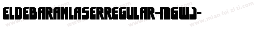 EldebaranLaserRegular-M6wJ字体转换