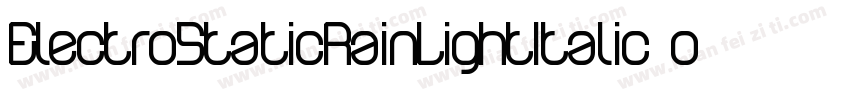 ElectroStaticRainLightItalic-o5m0字体转换