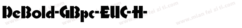 DeBold-GBpc-EUC-H字体转换