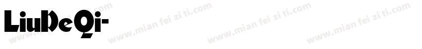 LiuDeQi字体转换