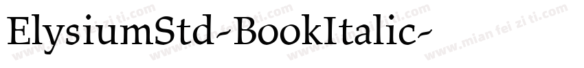 ElysiumStd-BookItalic字体转换