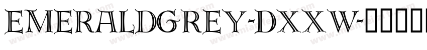 EmeraldGrey-DxXW字体转换
