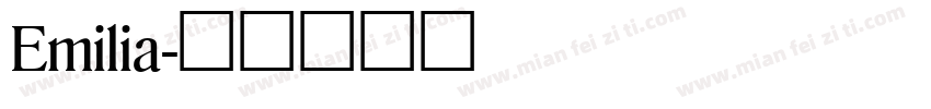 Emilia字体转换