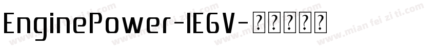 EnginePower-lE6V字体转换