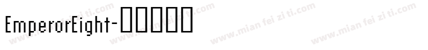EmperorEight字体转换