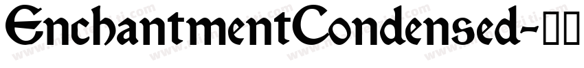 EnchantmentCondensed字体转换