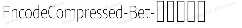 EncodeCompressed-Bet字体转换