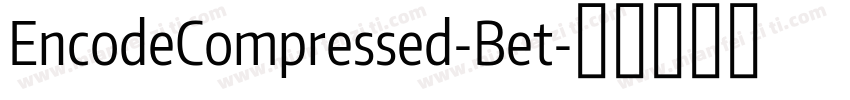 EncodeCompressed-Bet字体转换