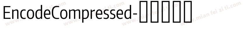 EncodeCompressed字体转换
