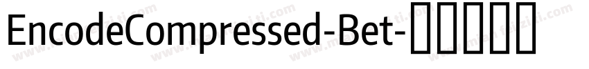 EncodeCompressed-Bet字体转换