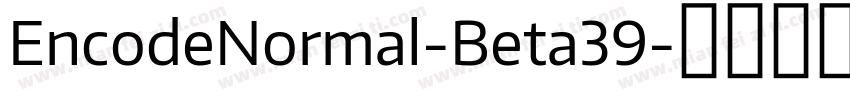 EncodeNormal-Beta39字体转换