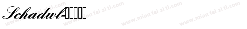 Schadwl字体转换
