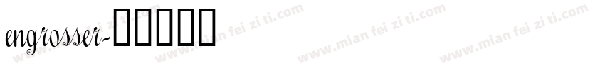 engrosser字体转换