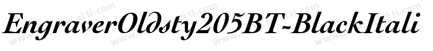 EngraverOldsty205BT-BlackItalic字体转换