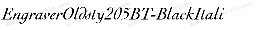 EngraverOldsty205BT-BlackItalic字体转换