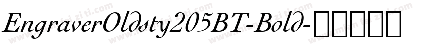EngraverOldsty205BT-Bold字体转换