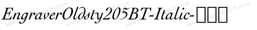 EngraverOldsty205BT-Italic字体转换