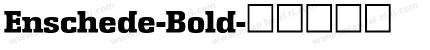Enschede-Bold字体转换