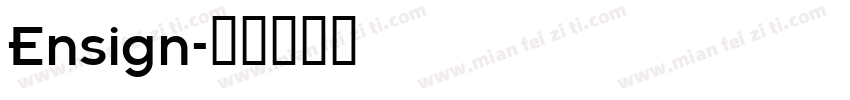 Ensign字体转换