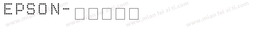 EPSON字体转换