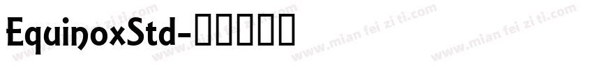 EquinoxStd字体转换