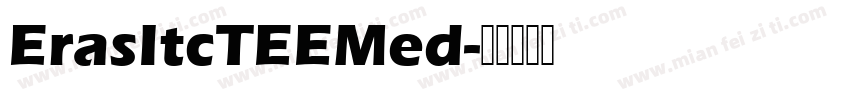 ErasItcTEEMed字体转换