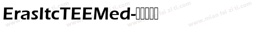 ErasItcTEEMed字体转换