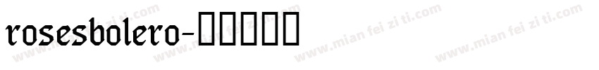 rosesbolero字体转换