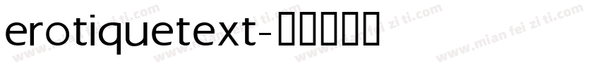 erotiquetext字体转换