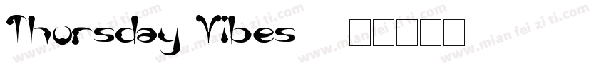Thursday-Vibes-2字体转换