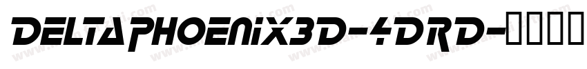 DeltaPhoenix3D-4DRD字体转换