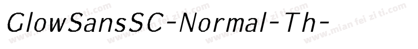 GlowSansSC-Normal-Th字体转换