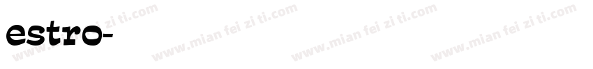 estro字体转换