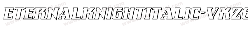 EternalKnightItalic-VXz6字体转换