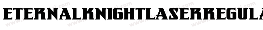 EternalKnightLaserRegular-JYJ7字体转换
