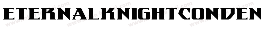 EternalKnightCondensed-pYZa字体转换