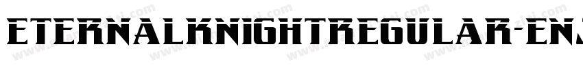 EternalKnightRegular-EnJz字体转换