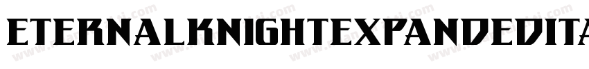 EternalKnightExpandedItalic-qrol字体转换