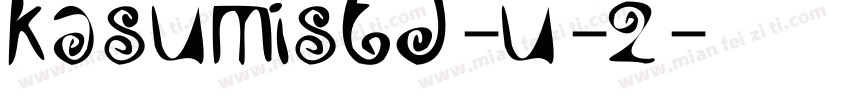 kasumistd-u-2字体转换