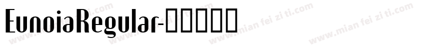 EunoiaRegular字体转换