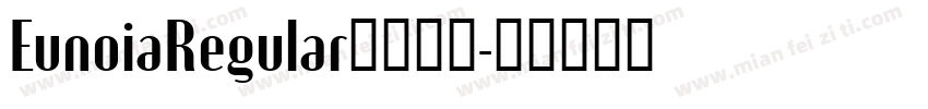 EunoiaRegular字体下载字体转换