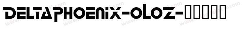 DeltaPhoenix-oLoz字体转换