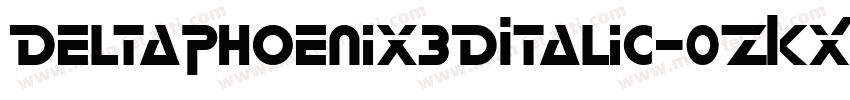 DeltaPhoenix3DItalic-0ZKX字体转换