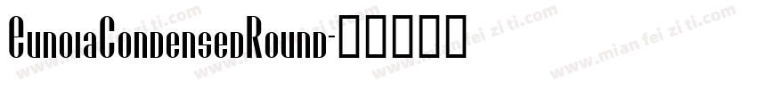 EunoiaCondensedRound字体转换