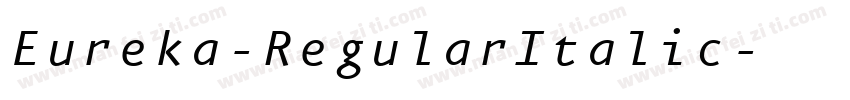 Eureka-RegularItalic字体转换