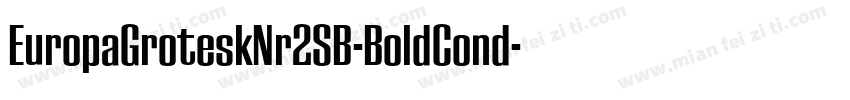 EuropaGroteskNr2SB-BoldCond字体转换